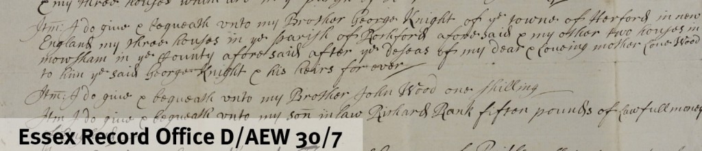 Extract from Richard Knight's will, leaving his brother George Knight in Connecticut five houses, and his brother John Wood 1 shilling (D/AEW 30/7)